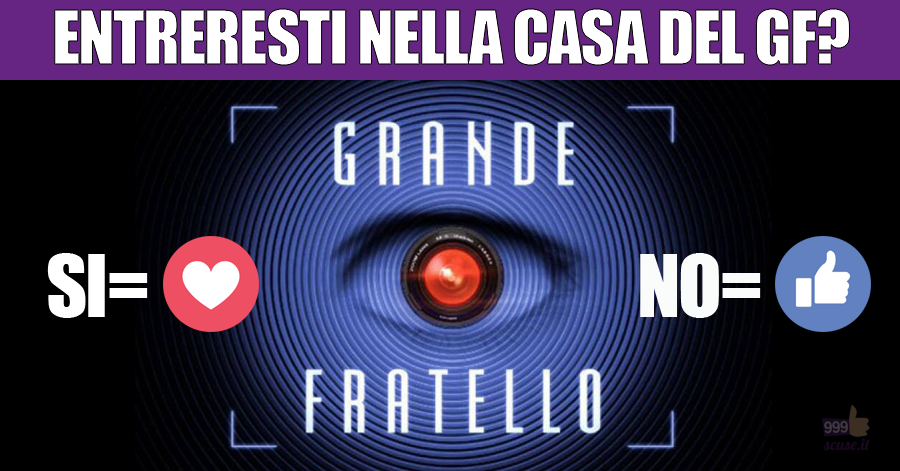 Entreresti nella casa del Grande Fratello?