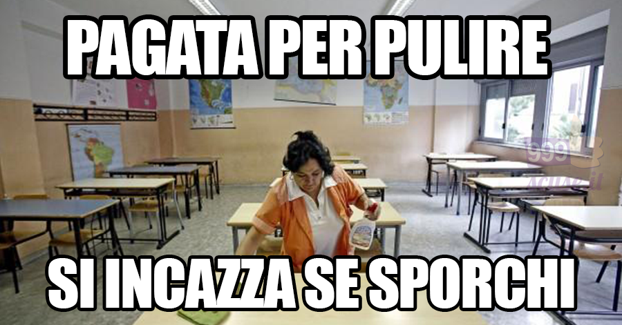 Pagata per pulire si incazza se sporchi