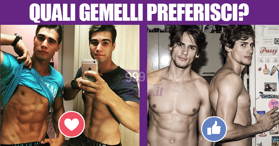 Quali gemelli preferisci?